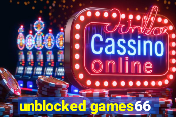 unblocked games66