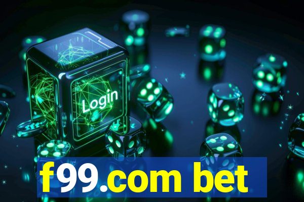 f99.com bet