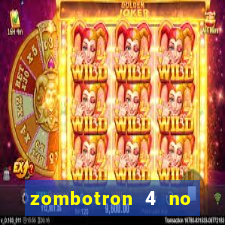 zombotron 4 no click jogos