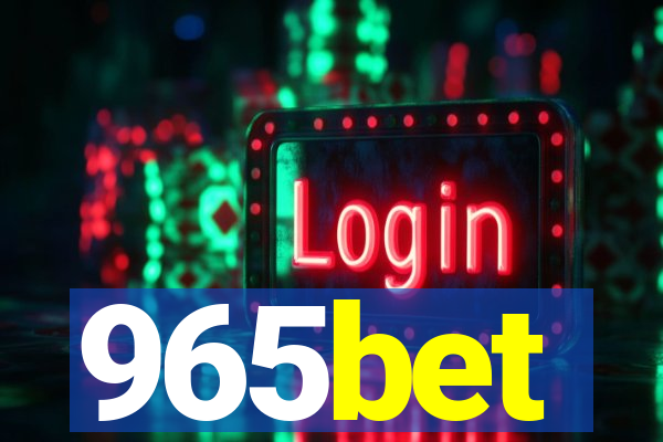 965bet