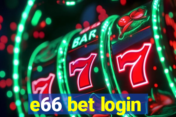 e66 bet login