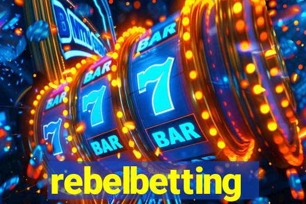 rebelbetting