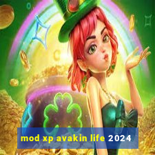 mod xp avakin life 2024