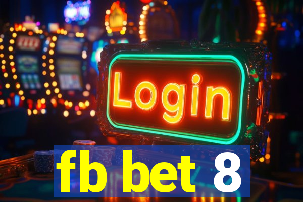 fb bet 8