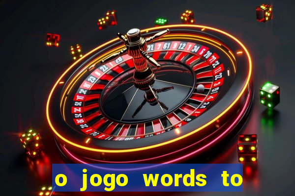 o jogo words to win paga mesmo