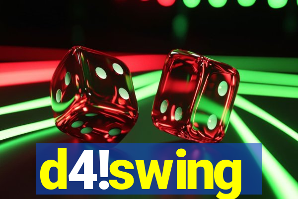 d4!swing