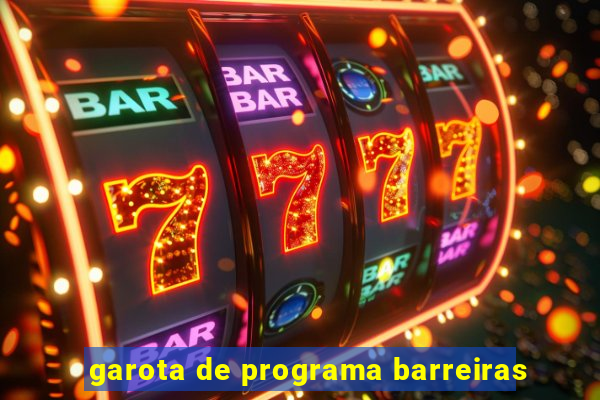 garota de programa barreiras