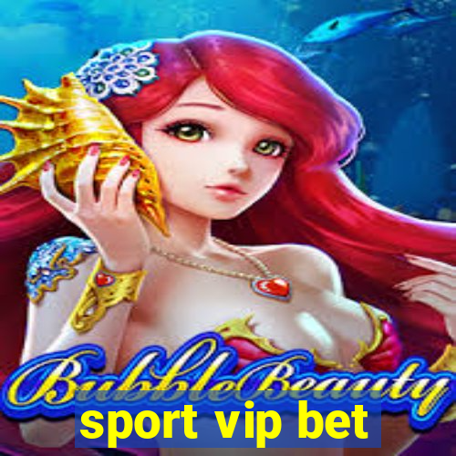 sport vip bet