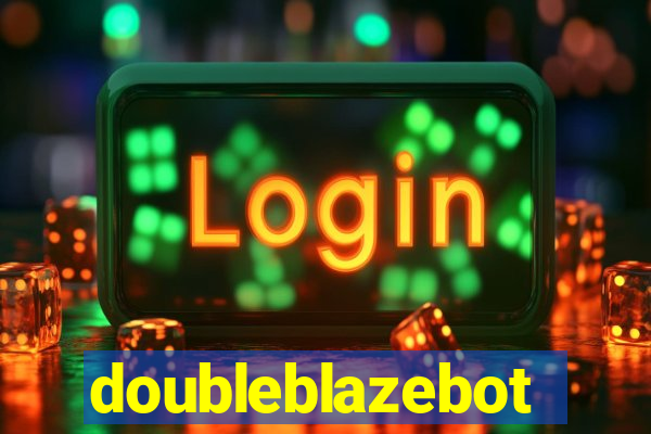 doubleblazebot