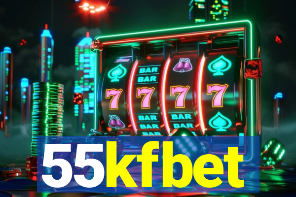 55kfbet