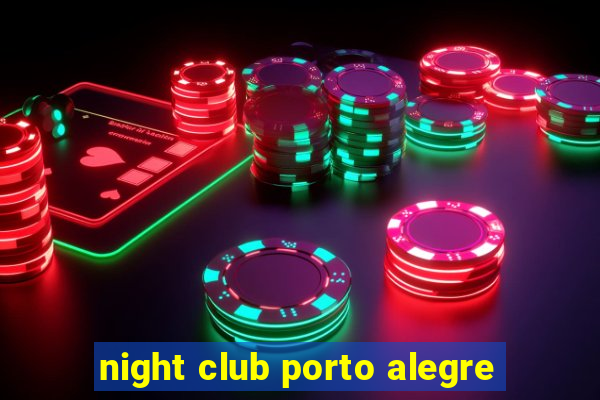 night club porto alegre