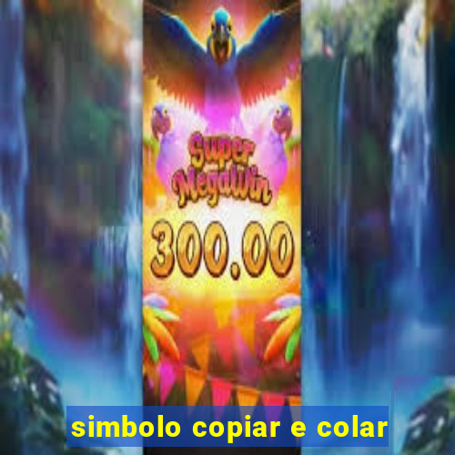 simbolo copiar e colar