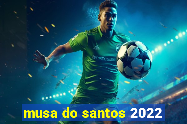 musa do santos 2022