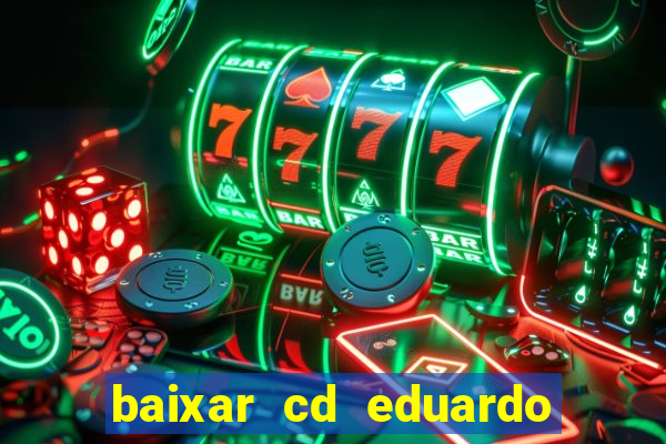 baixar cd eduardo costa 2023