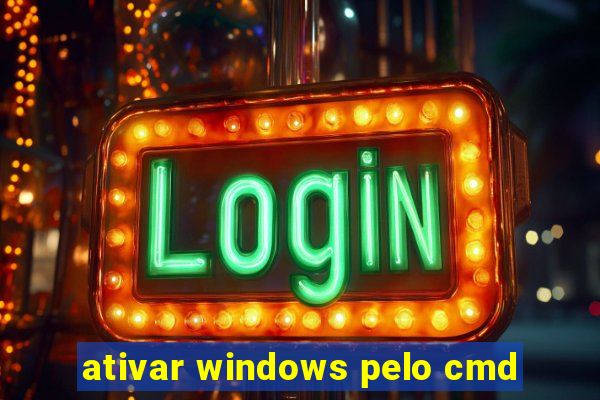 ativar windows pelo cmd