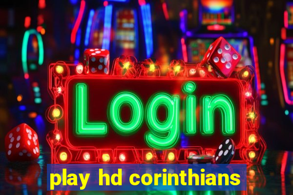 play hd corinthians