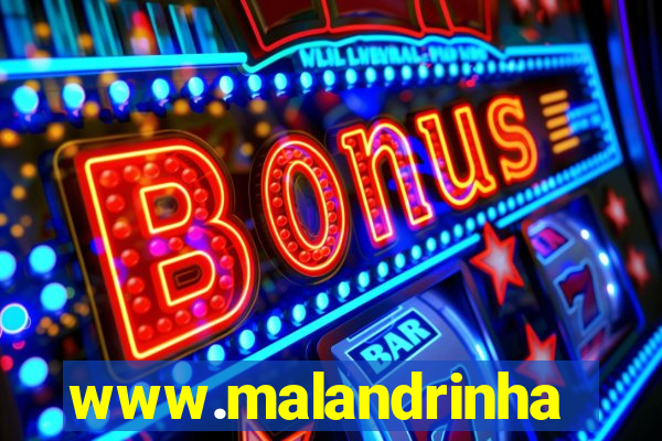 www.malandrinhas.net