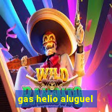 gas helio aluguel