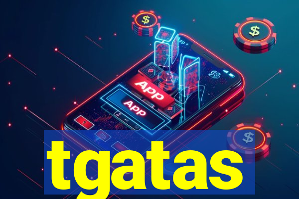 tgatas