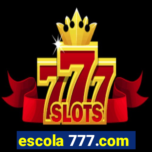 escola 777.com