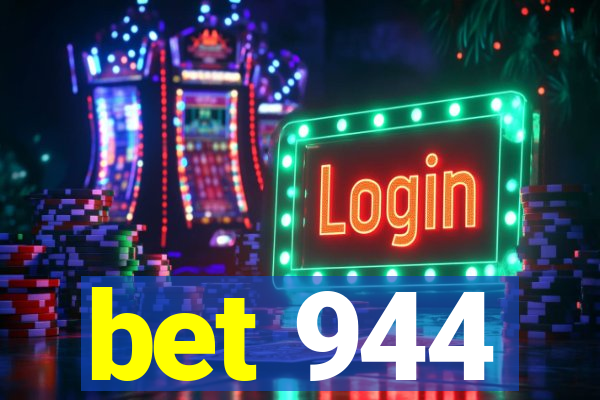 bet 944