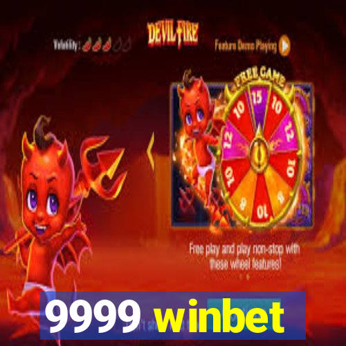 9999 winbet