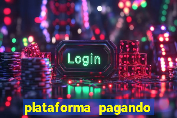 plataforma pagando no cadastro saque free