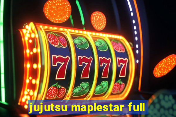 jujutsu maplestar full