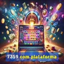 7359 com plataforma