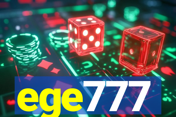 ege777