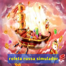 roleta russa simulador