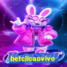 betclicaovivo