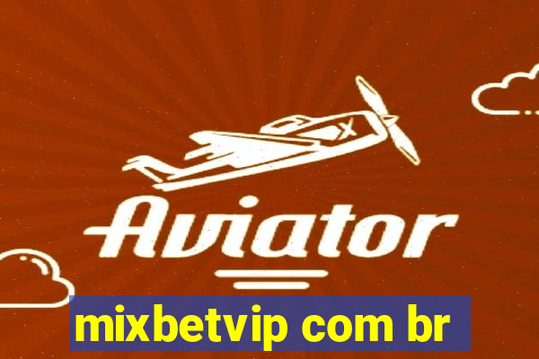 mixbetvip com br