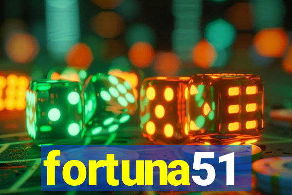 fortuna51