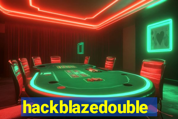 hackblazedouble