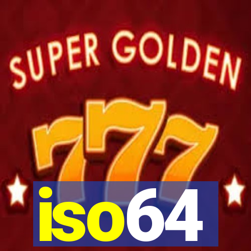 iso64