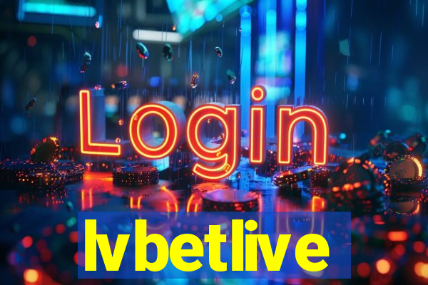 lvbetlive