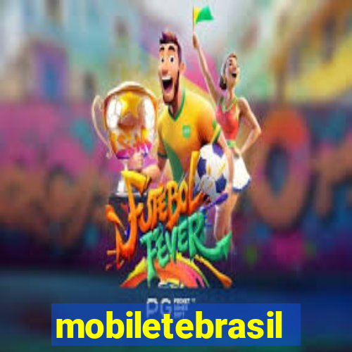 mobiletebrasil