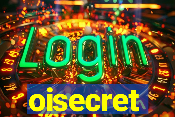 oisecret