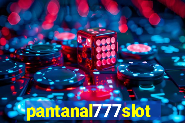 pantanal777slots.com