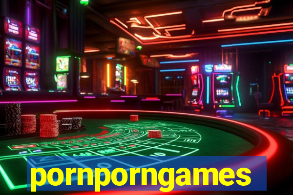 pornporngames