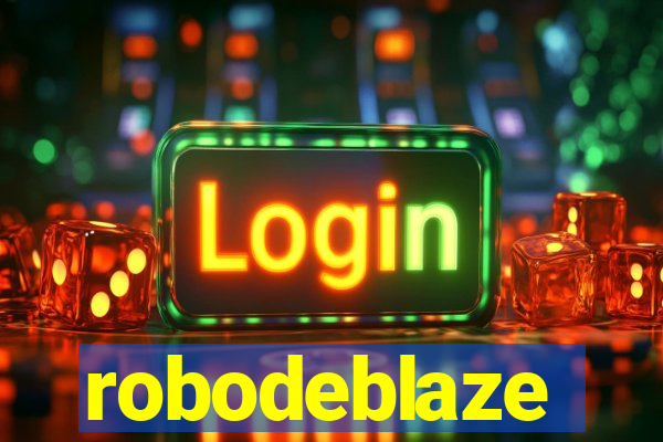 robodeblaze