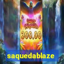 saquedablaze