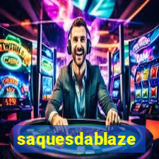 saquesdablaze