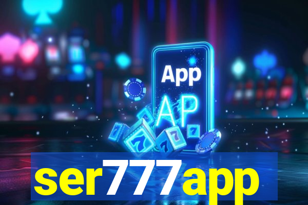 ser777app