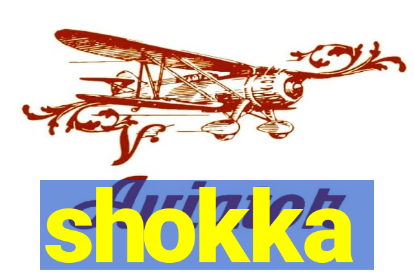 shokka