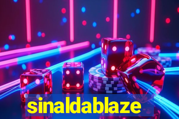 sinaldablaze