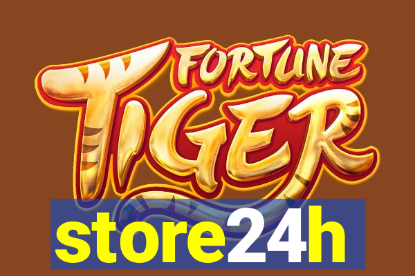 store24h