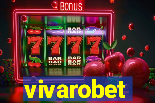 vivarobet