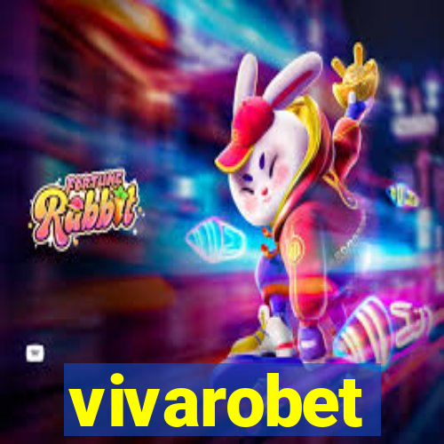 vivarobet